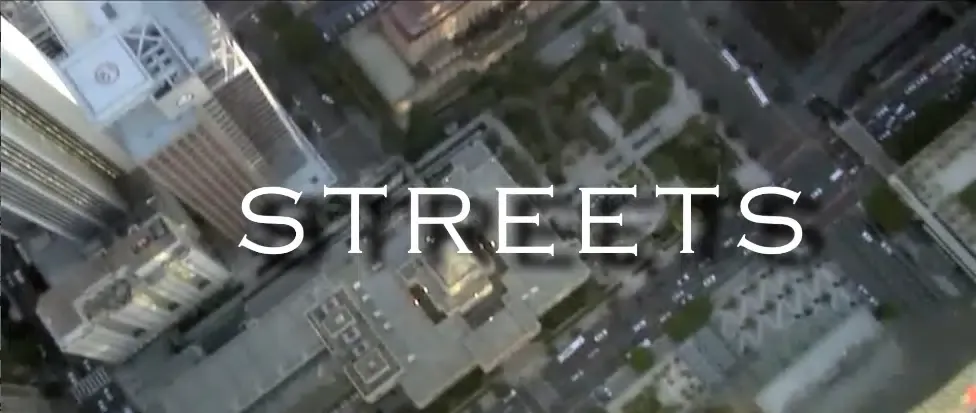 Streets