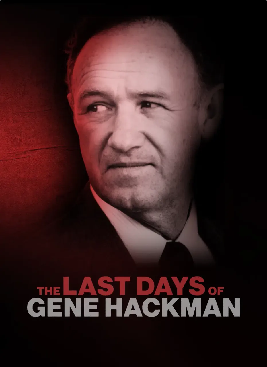 The Last Days of Gene Hackman