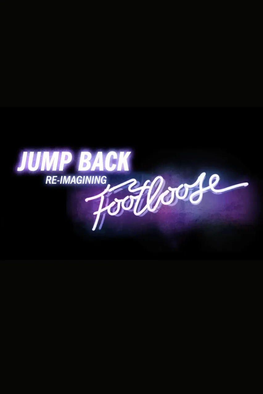 Jump Back: Re-Imagining 'Footloose'